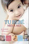 TU BEBE MES A MES